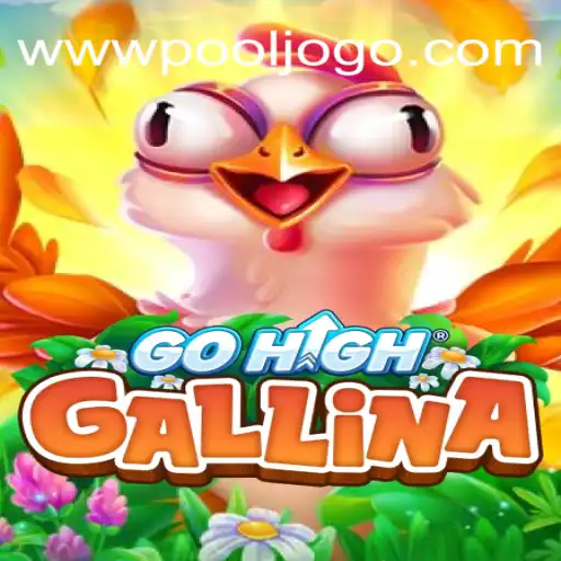 Exploring GoHighGallina: The Captivating Casino Game Revolutionizing POOLJOGO 2026